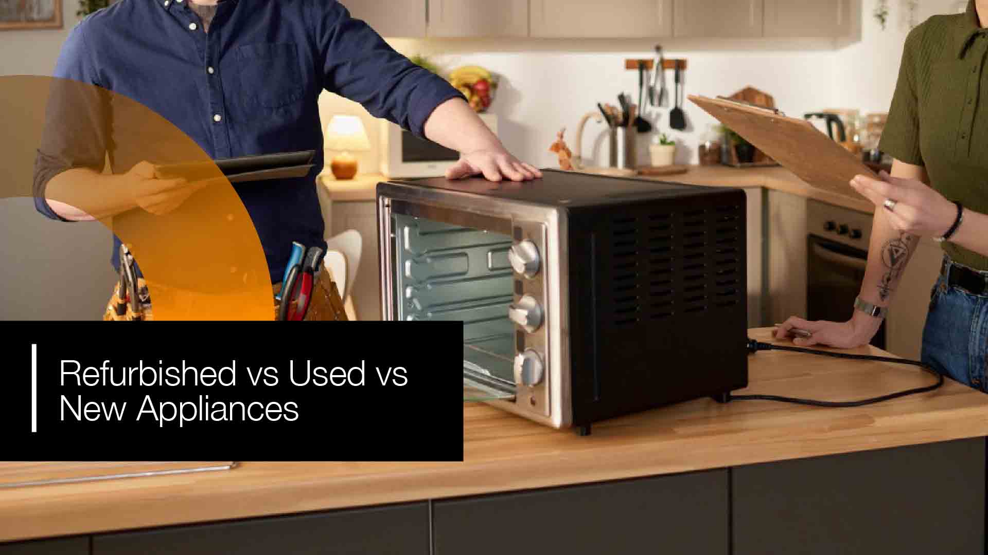 New, refurbished, and used household appliances displayed side by side for comparison.
