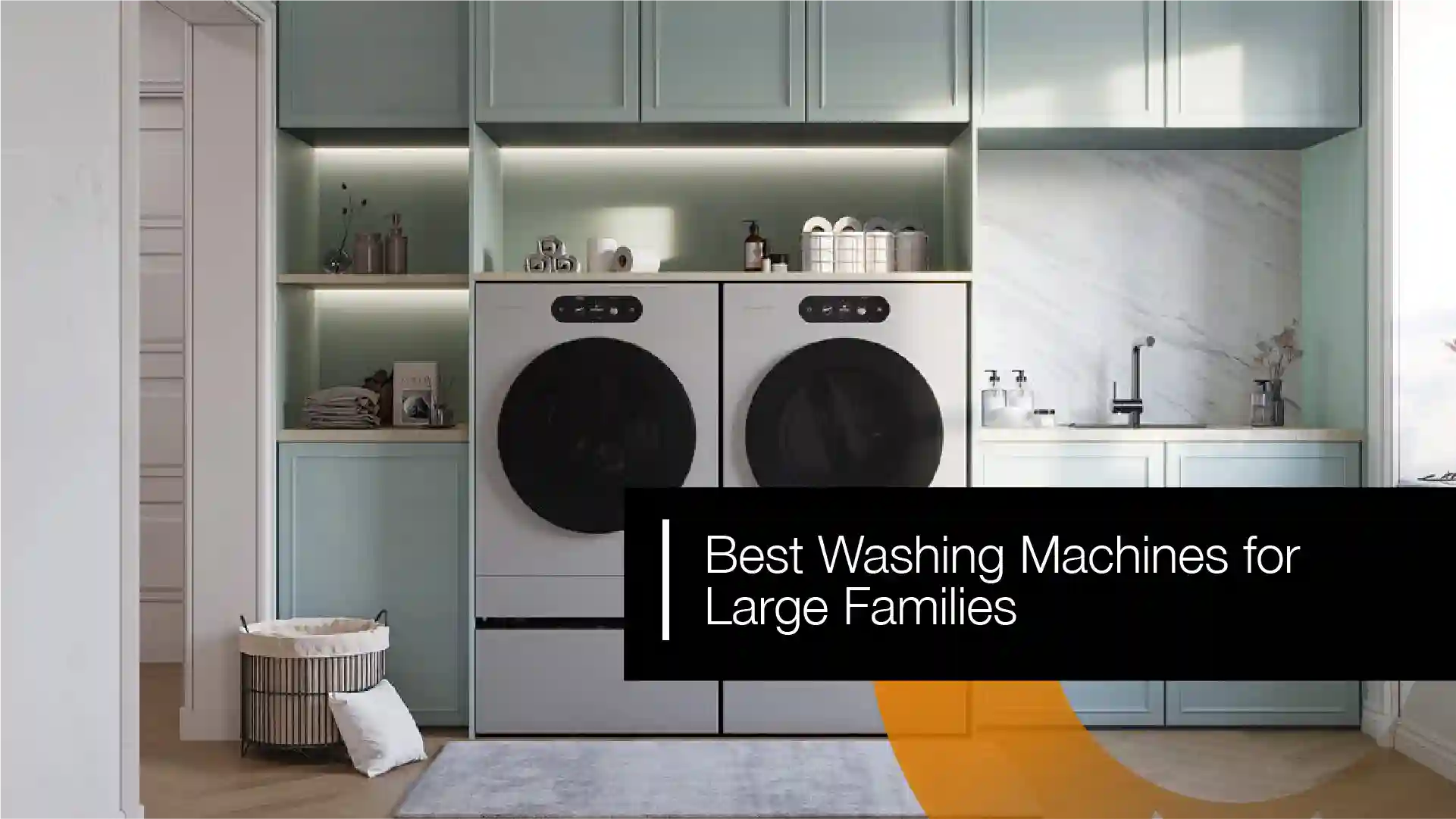 Best washing machines for large families