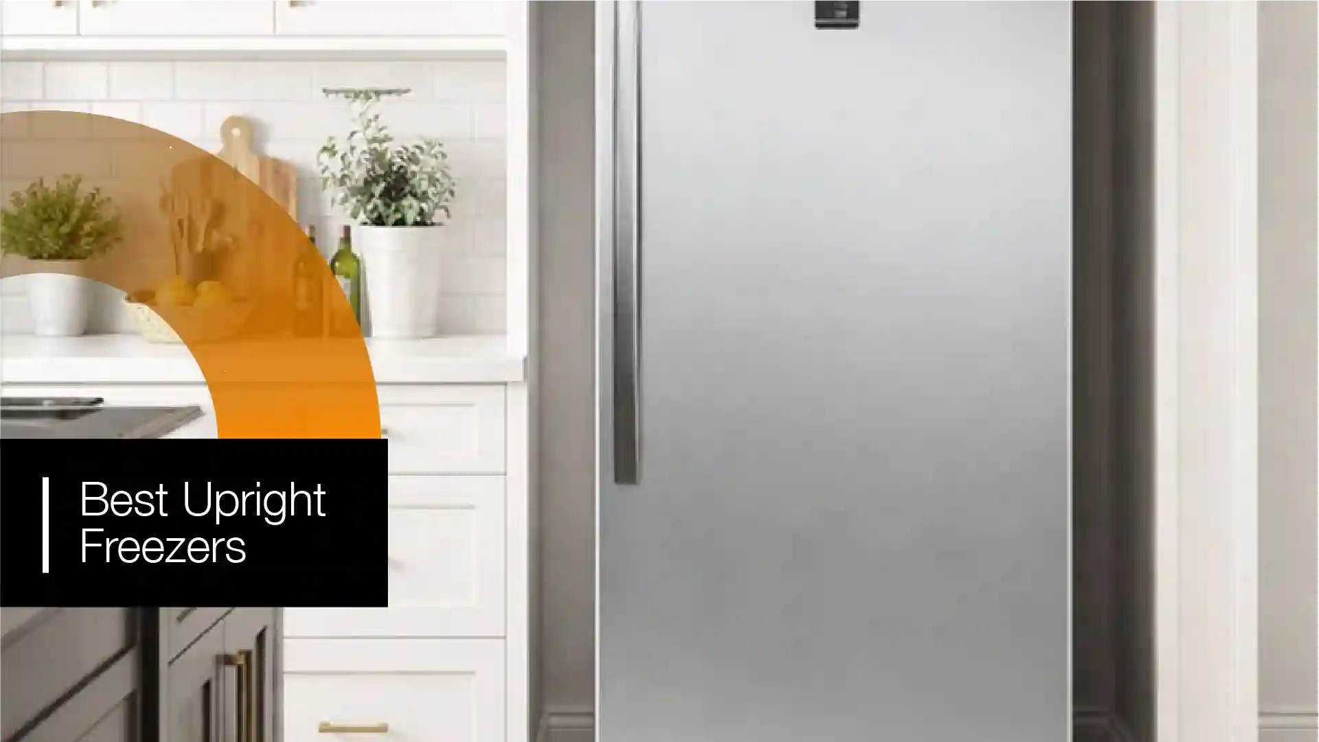 Best upright freezers for home use